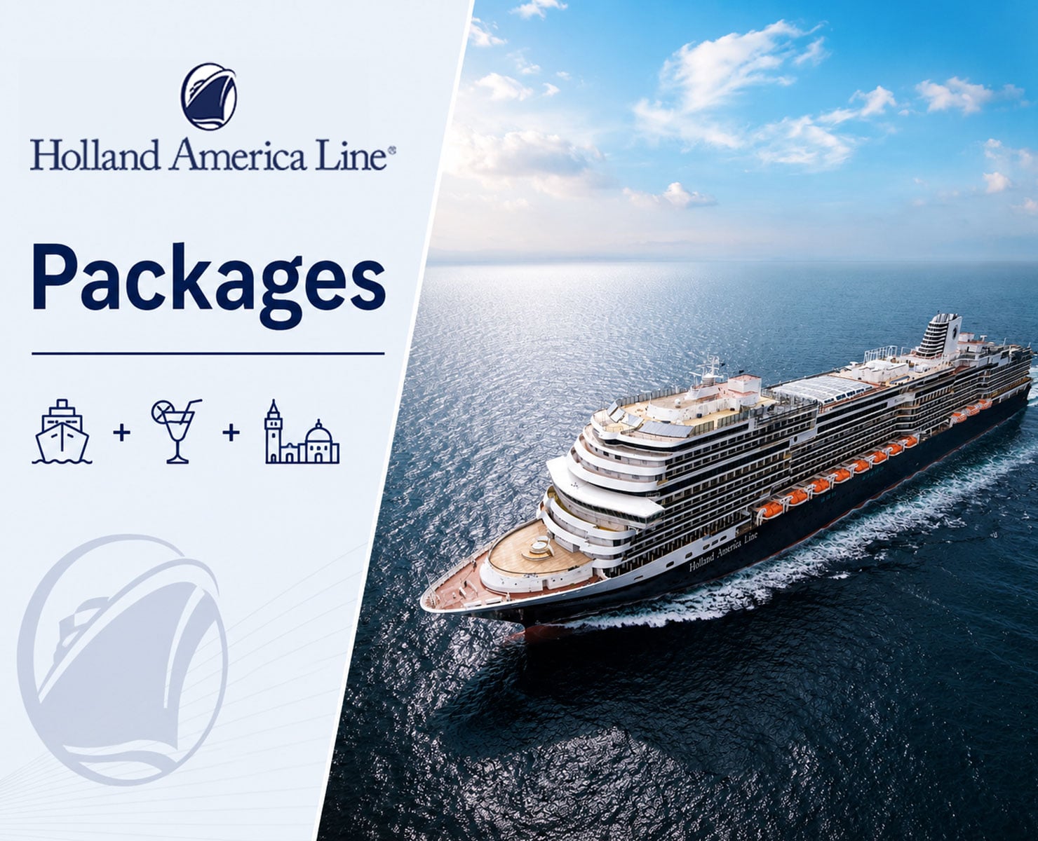 Holland America Line Packages: Mehr erleben. Weniger planen.